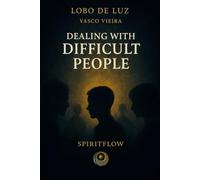 DEALING WITH DIFFICULT PEOPLE