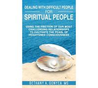 Dealing With Difficult People For Spiritual People