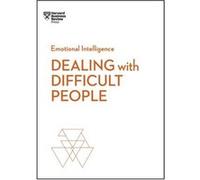 Dealing with Difficult People HBR Emotional Intelligence Series by Amy Gallo Inconnu (Auteur)