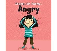 Dealing With Feeling Angry