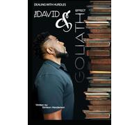 DEALING WITH HURDLES: THE DAVID & GOLIATH EFFECT