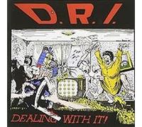 D.R.I. - Dealing with It [Import]
