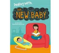 Dealing With... Our New Baby by Jane Lacey Jane Lacey, Venitia Dean (Auteur)