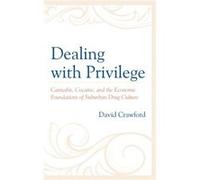 Dealing with Privilege by David Crawford David Crawford (Auteur)