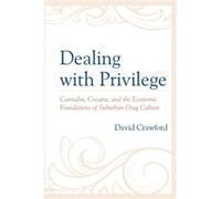 Dealing with Privilege by David Crawford David Crawford (Auteur)