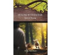 Dealing with Rachab: Spirit of Wasting: Strategies for the Threshold #11