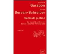 Deals de justice Antoine Garapon (Edité par), Pierre Servan-Schreiber (Edité par), Garapon antoine/servan-schreiber pierre (Auteur)