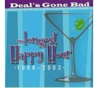 Deal's Gone Band - The Longest Happy Hour [Import]