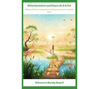 Déambulation poétique de A à Zut