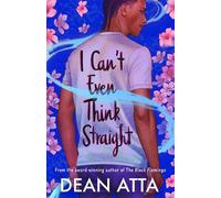 Dean Atta I Can't Even Think Straight (Poche)