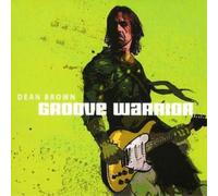 Dean Brown Groove Warrior (CD) Album