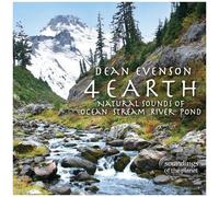 Dean Evenson - 4 Earth: Natural Sounds Of Ocean Stream River Pond [Cd] Digipack