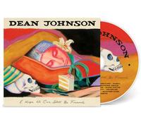 Dean Johnson - I Hope We Can Still Be Friends [Compact Discs]