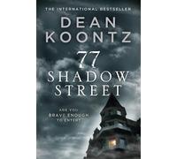 Dean Koontz – 77 Shadow Street – Poche