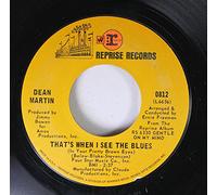 Dean Martin - Dean Martin 45 RPM That's When I See The Blues / Gentle On My Mind