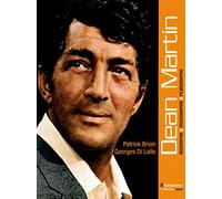 Dean Martin: Filmographie, discographie, biographie
