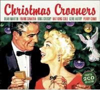 DEAN MARTIN/FRANK SINATRA/NAT KING COLE/+ - CHRISTMAS CROONERS 2 CD NEUF