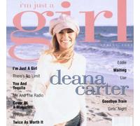 Deana Carter - I'm Just a Girl By Deana Carter (2004-01-05)