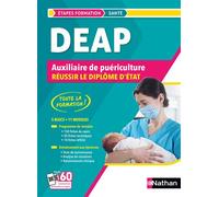 DEAP - Réussir le diplôme d'État Auxiliaire de puériculture - Louisa Rebih - Nathan - broché - Scolaire / Universitaire