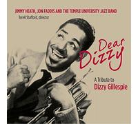 Dear A Tribute to Dizzy Gillespie