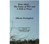Dear Ahed.... the Game of War and a Path to Peace Portugheis, Alberto (Auteur)