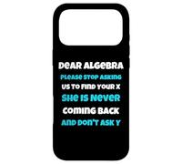Dear Algèbre drôle Sarcastique école Dicton pour Adolescent Coque pour iPhone 17 Pro Max