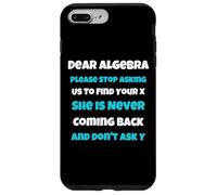 Dear Algèbre drôle Sarcastique école Dicton pour Adolescent Coque pour iPhone 7 Plus/8 Plus