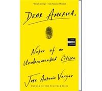 Dear America by Jose Antonio Vargas Paperback Book Unknown (Auteur)