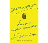 Dear America \ Querida América