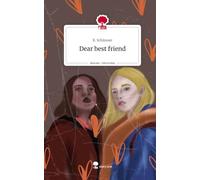 Dear best friend. Life is a Story - story.one