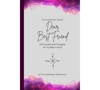 Dear Best Friend, to the best friend in the world: 150 Quotes and Thoughts for the best friend, gift book, fuchsia