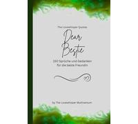 Dear Bestie, Für die beste Freundin der Welt: 150 Sprüche und Gedanken für die beste Freundin, Geschenkbuch, green
