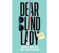 Dear Blind Lady Disability Advice You Didn't Know You Needed - Elsa Sjunneson - Sasquatch Books - ebook (ePub) - Livre