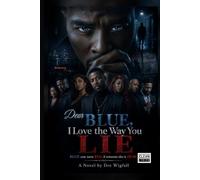 Dear BLUE, I Love the Way You Lie (Clean Version)