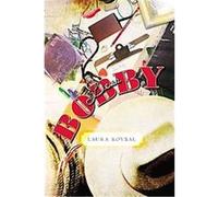 Dear Bobby Laura Roybal (Auteur)