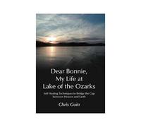 Dear Bonnie, My Life At Lake Of The Ozarks