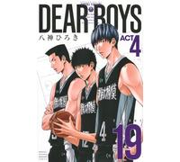 DEAR BOYS ACT4(19) (講談社コミックス月刊マガジン)