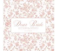 Dear Bride Letters & Wishes Guest Book: Tiny Rose Gold Flower Pattern | Romantic Message Journal for Guests to Write Letters, Advice & Well Wishes to the Bride | Wedding Memory Book Gift Idea