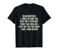 Dear Brother Humour Sister Saying Retro Family Joke T-Shirt