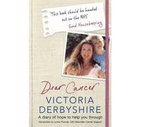 Dear Cancer, Love Victoria