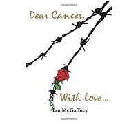 Dear Cancer, With Love ...