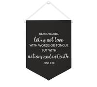Dear Children,Let Us Not Love with Words Bannière en toile à suspendre au mur Bannière murale Décoration pour salon, chambre à coucher, bureau, cadeaux de vacances 30,5 x 40,6 cm
