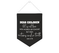 Dear Children,Let Us Not Love with Words Or Tongue Bannière en toile 25,4 x 30,5 cm à suspendre au mur Drapeau décoratif en toile Décoration murale pour chambre d'enfant Décoration d'intérieur