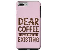 Dear Coffee Funny Cafeine Lover Coque pour iPhone 7 Plus/8 Plus