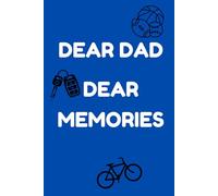 Dear Dad, Dear Memories