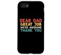 Dear Dad Great Job Were Awesome Thank You Fête des pères Papa Coque pour iPhone SE (2020) / 7/8