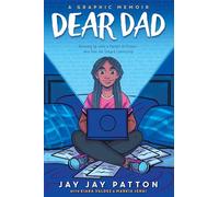 Dear Dad: Growing Up with a Parent in Prison -- and How We Stayed Connected