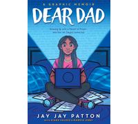 Dear Dad: Growing Up With A Parent In Prison -- And How We Stayed Connected