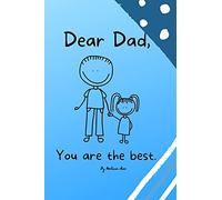 Dear Dad: You Are The Best. A Father's Day Book. (Gift Books)