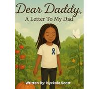 Dear Daddy: A Letter To My Dad